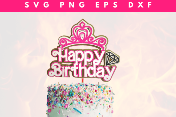 Download Tiara Crown Happy Birthday Cake Topper - Topper Collection