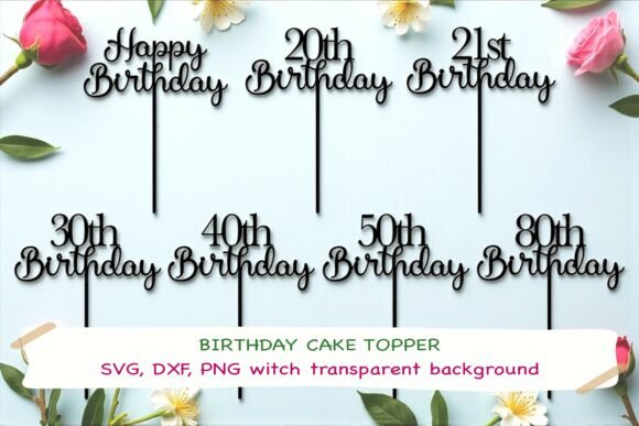 Download Birthday Cake Topper SVG DXF PNG Bundle - Topper Collection